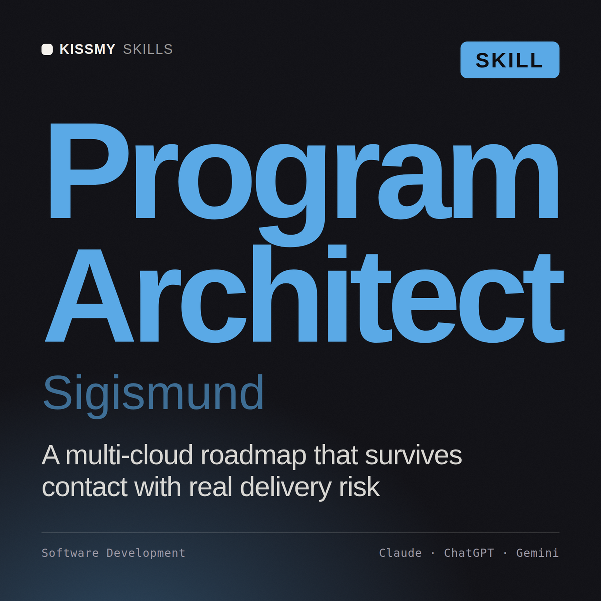Program Architect, Sigismund AI skill by KissMySkills, cover