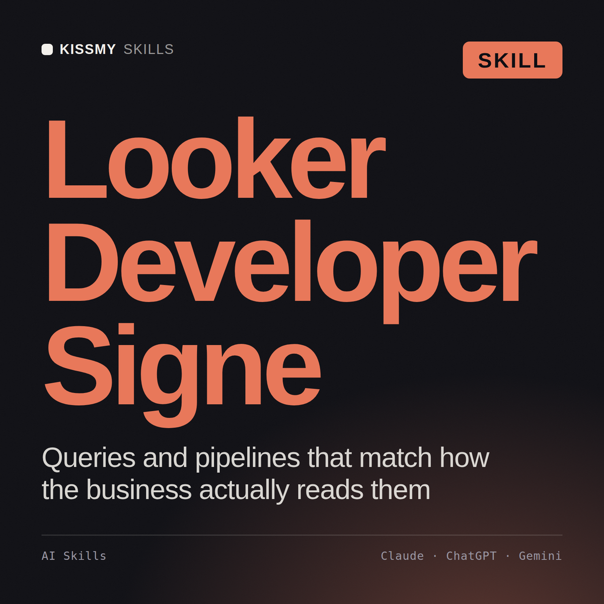 Looker Developer, Signe AI skill by KissMySkills, cover