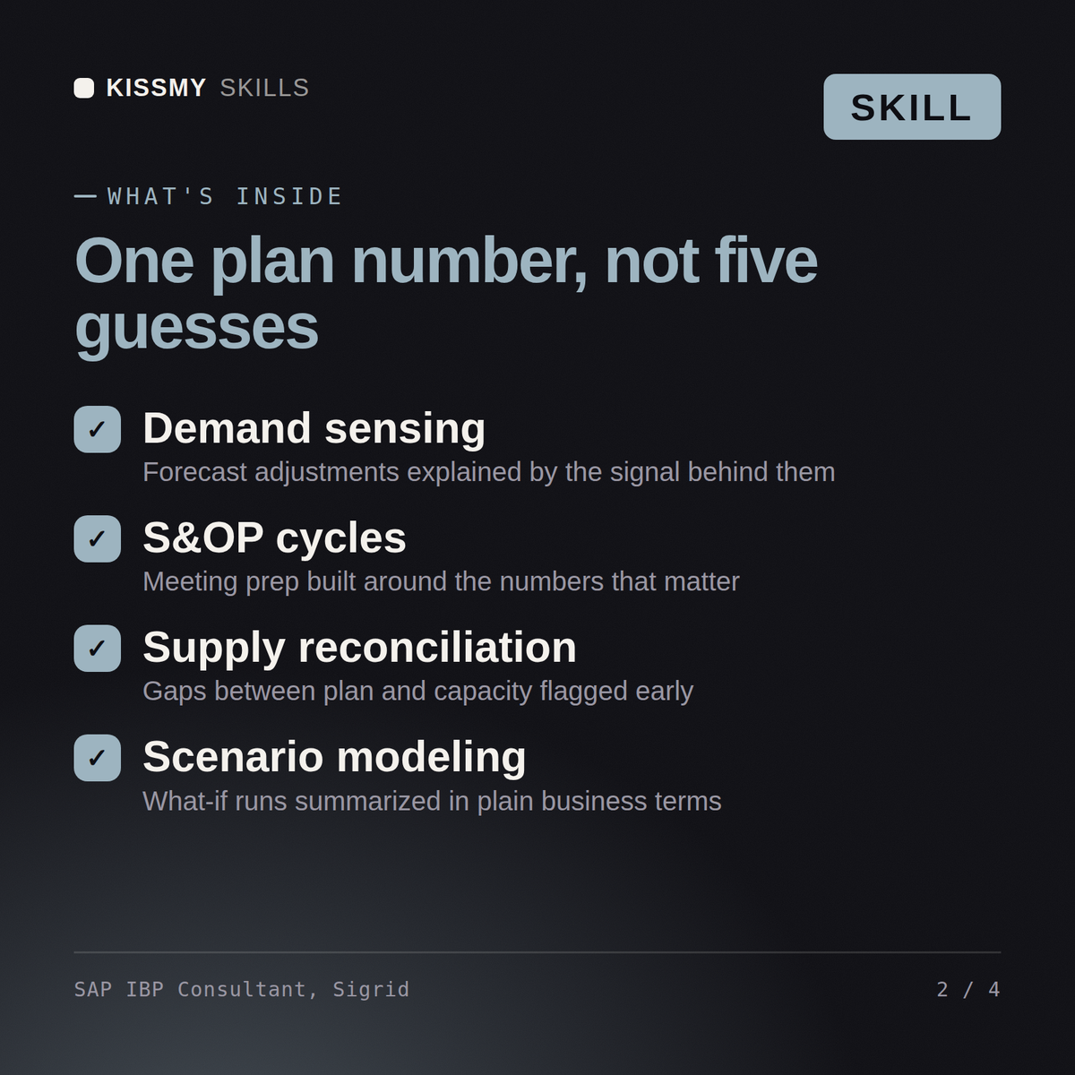 What's inside the SAP IBP Consultant, Sigrid AI skill: Demand sensing, S&OP cycles, Supply reconciliation, Scenario modeling