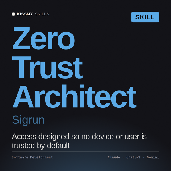 Zero Trust Architect, Sigrun AI skill by KissMySkills, cover