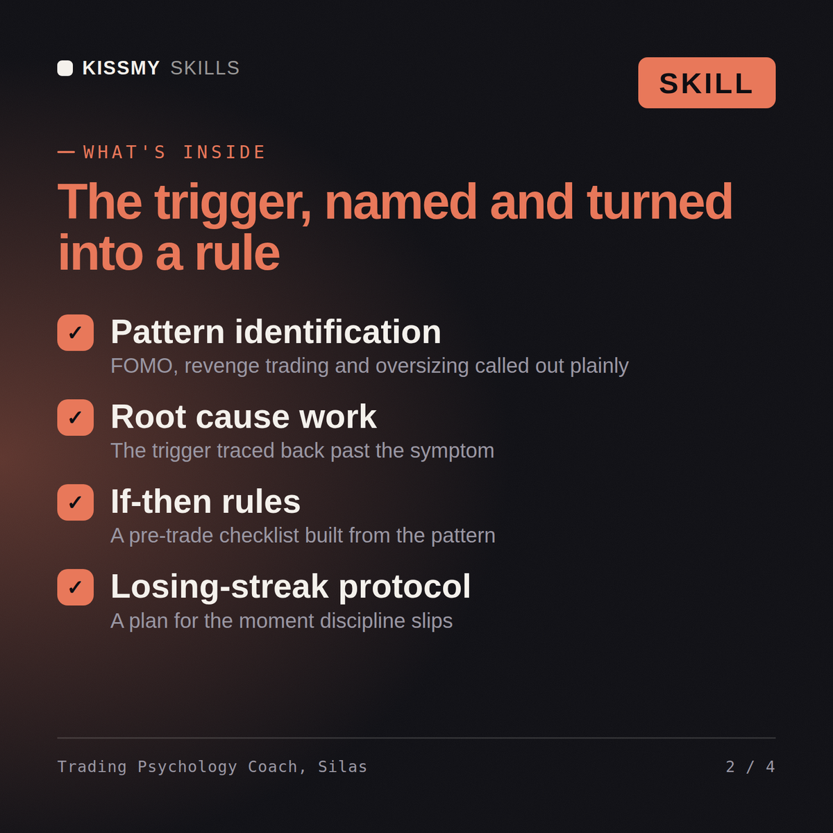 What's inside the Trading Psychology Coach, Silas AI skill: Pattern identification, Root cause work, If-then rules, Losing-streak protocol