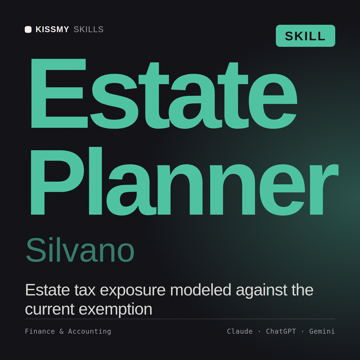 Estate Planner, Silvano AI skill by KissMySkills, cover