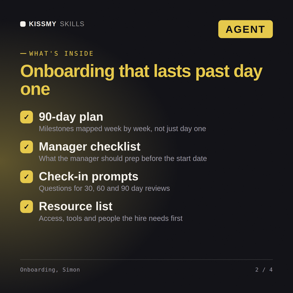 What's inside the Onboarding, Simon AI agent: 90-day plan, Manager checklist, Check-in prompts, Resource list