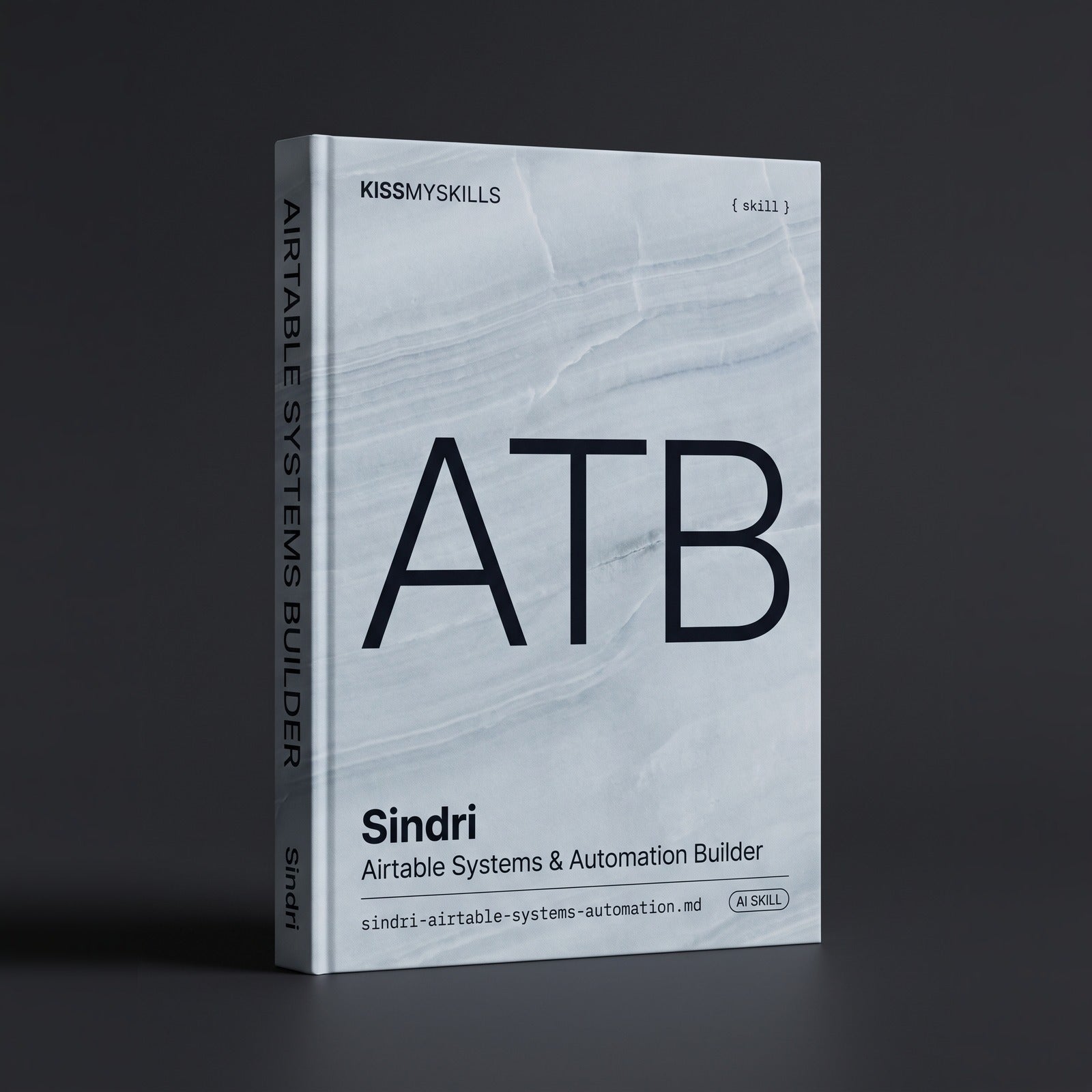 Sindri - Airtable Systems & Automation Builder Claude skill by KissMySkills, hardcover volume cover