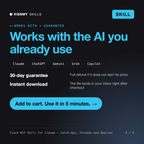 The Slack MCP Skill for Claude - Catch-Ups, Threads and Replies works with Claude, ChatGPT, Gemini and any AI chat, 30-day money-back guarantee