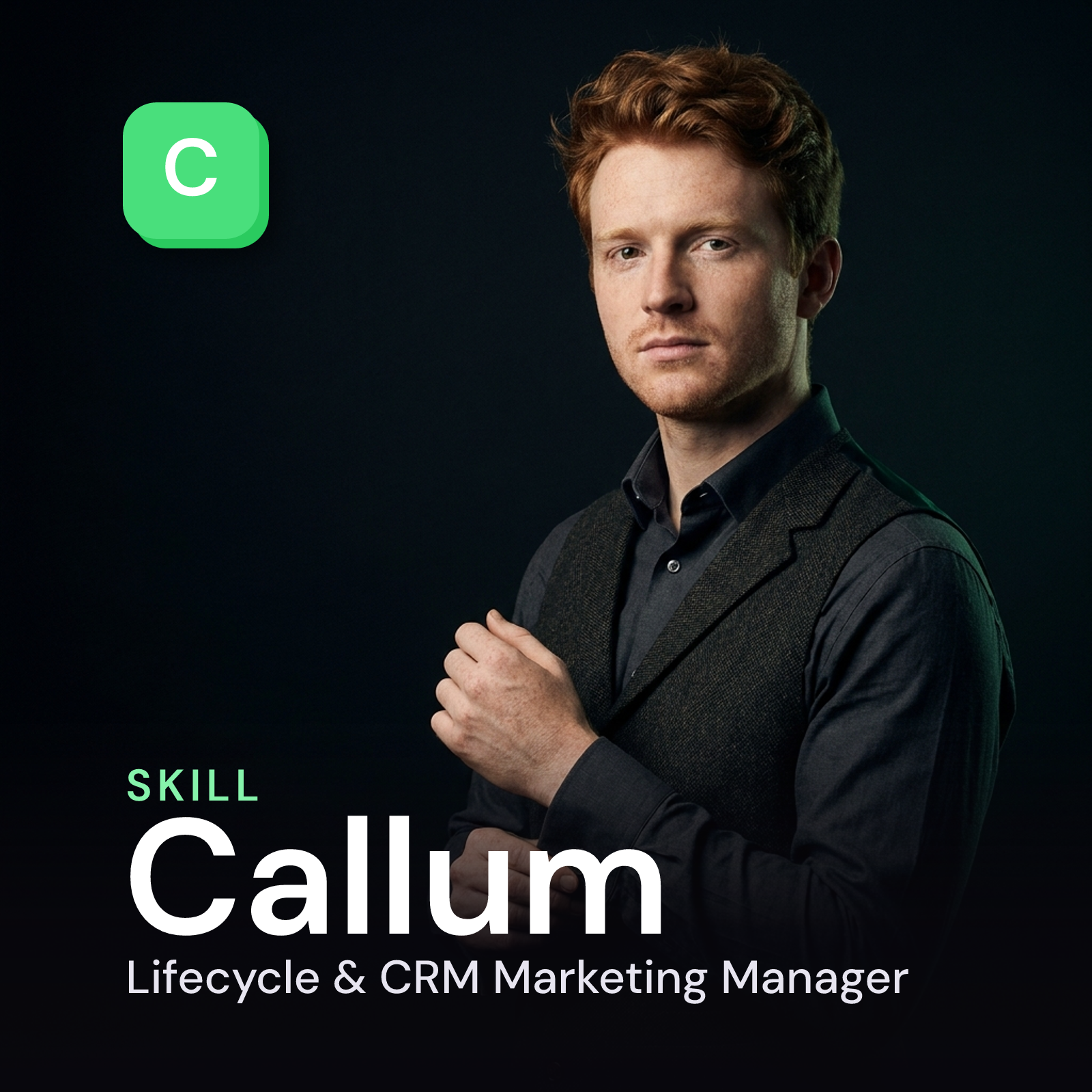Callum — Lifecycle & CRM Marketing Manager