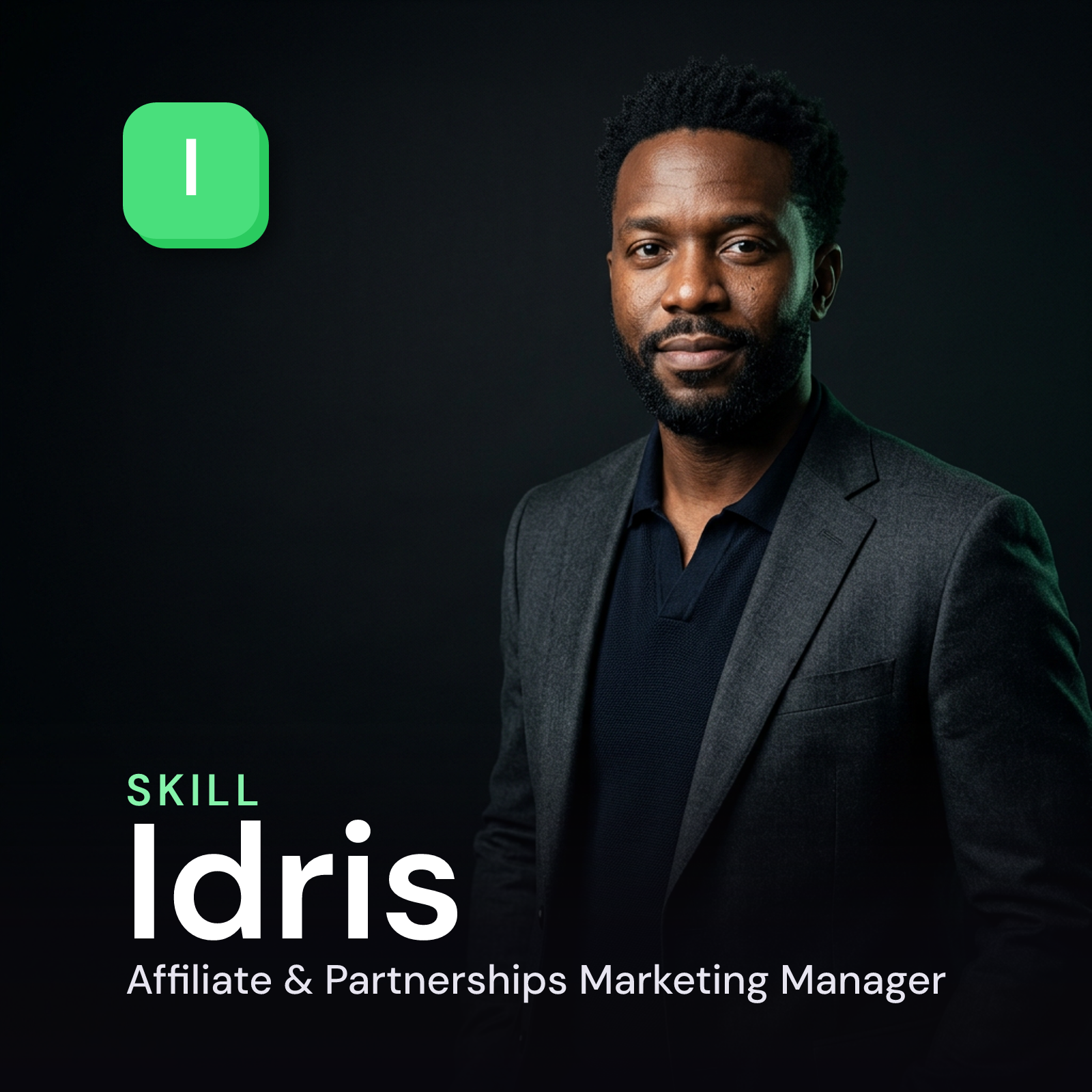 Idris — Affiliate & Partnerships Marketing Manager