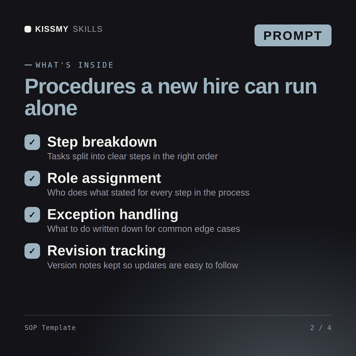 What's inside the SOP Template AI prompt: Step breakdown, Role assignment, Exception handling, Revision tracking