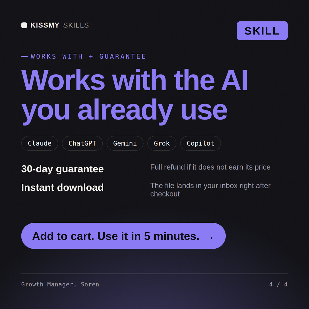 The Growth Manager, Soren AI skill works with Claude, ChatGPT, Gemini and any AI chat, 30-day money-back guarantee
