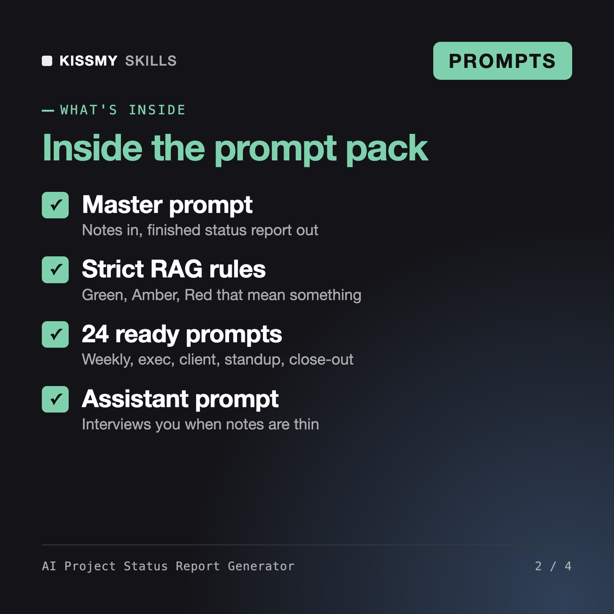 What's inside the AI Project Status Report Generator: Master prompt, Strict RAG rules, 24 ready prompts, Assistant prompt
