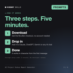 How the AI Project Status Report Generator works in three steps: download, drop it into your AI chat, done