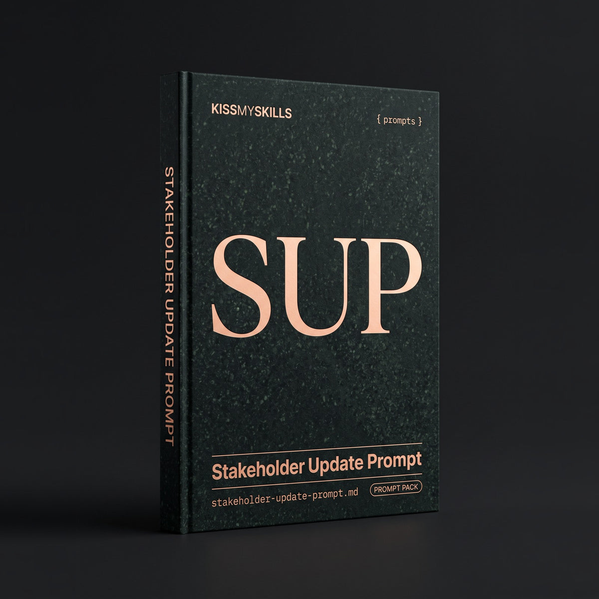 Stakeholder Update prompts for Claude by KissMySkills, near-black deep green serpentine stone cover with the monogram SUP