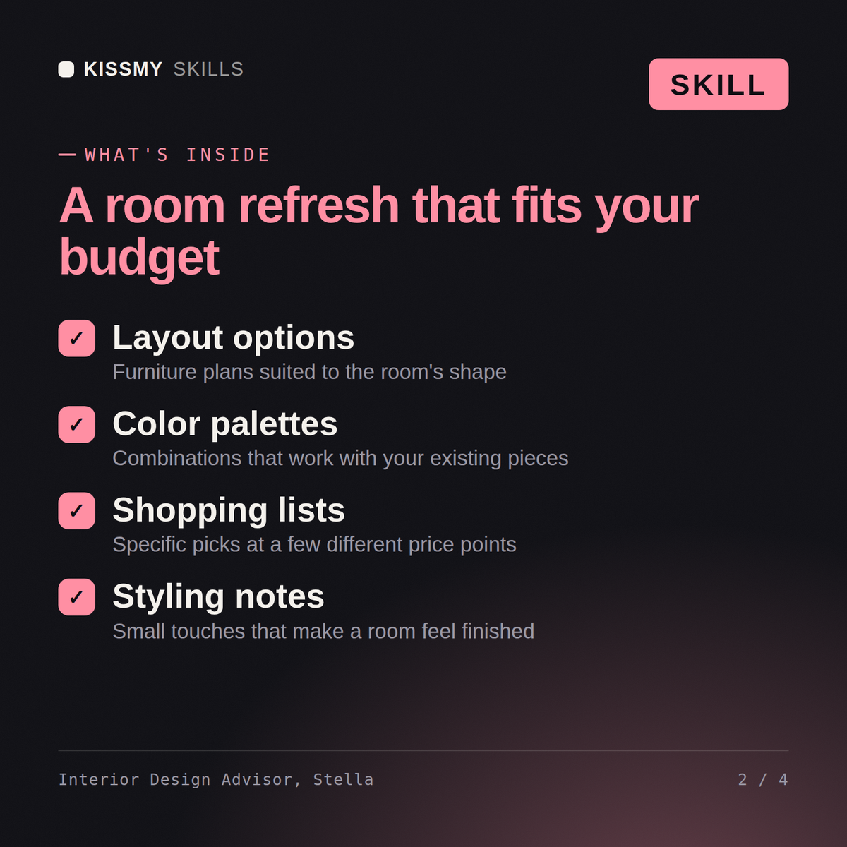 What's inside the Interior Design Advisor, Stella AI skill: Layout options, Color palettes, Shopping lists, Styling notes