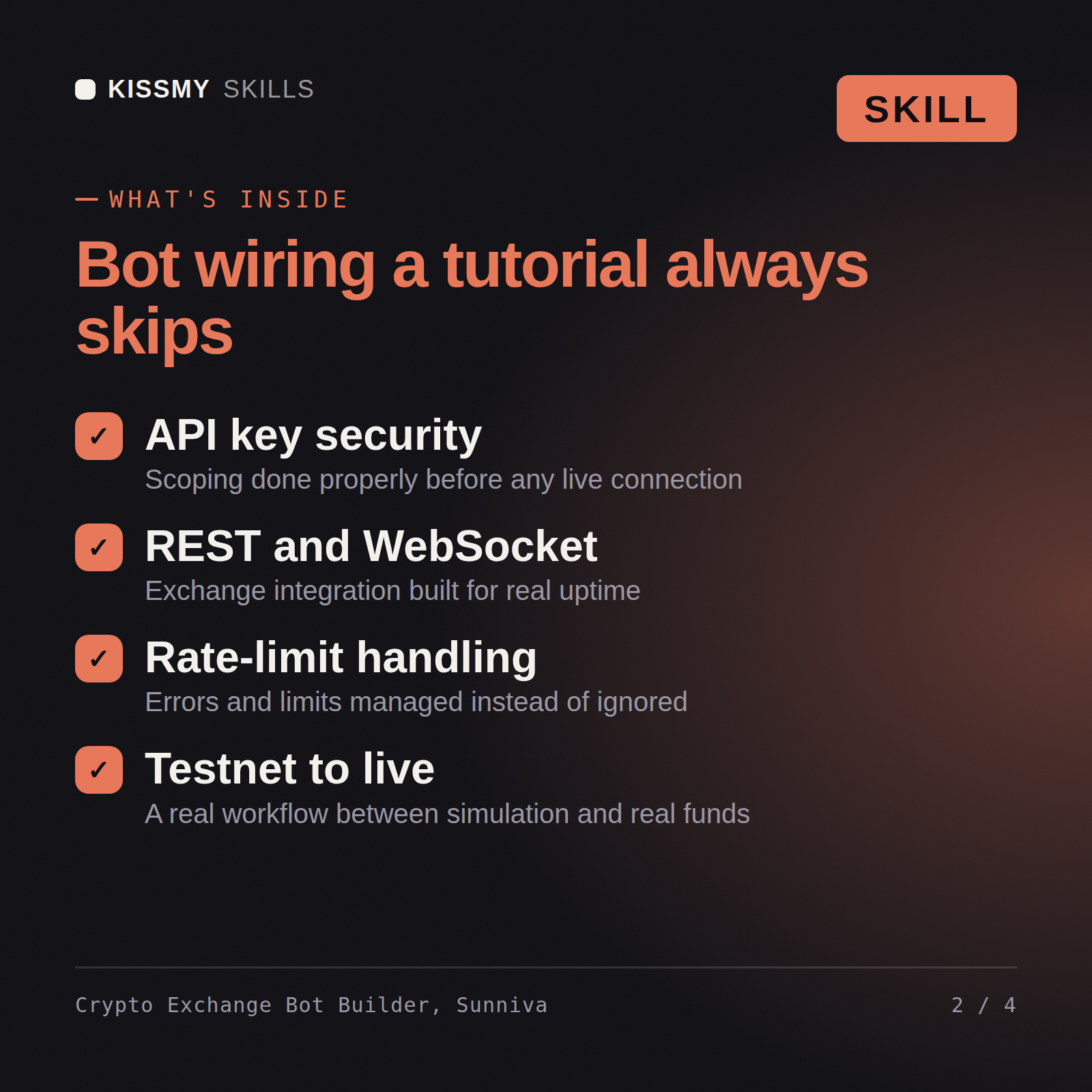 What's inside the Crypto Exchange Bot Builder, Sunniva AI skill: API key security, REST and WebSocket, Rate-limit handling, Testnet to live