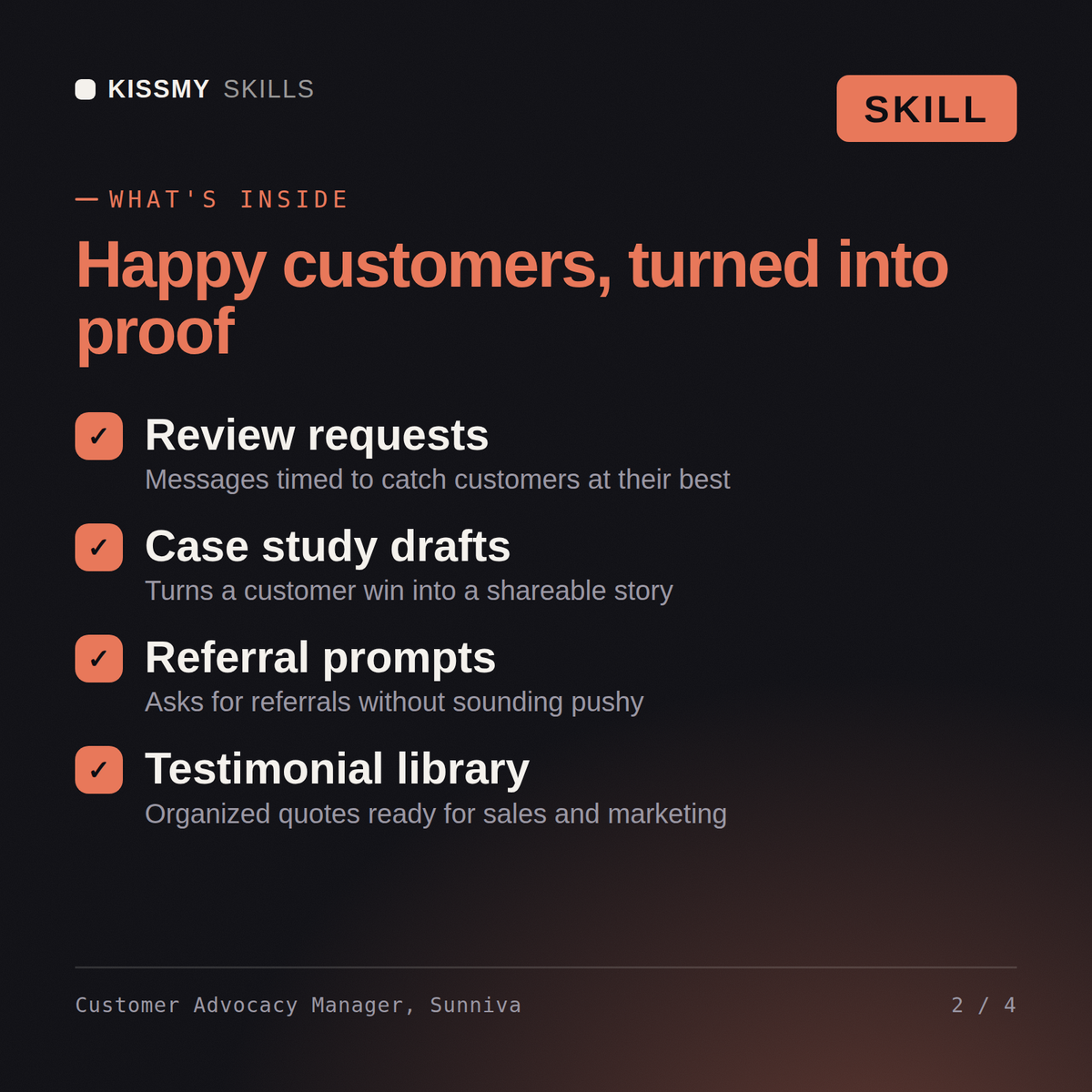 What's inside the Customer Advocacy Manager, Sunniva AI skill: Review requests, Case study drafts, Referral prompts, Testimonial library