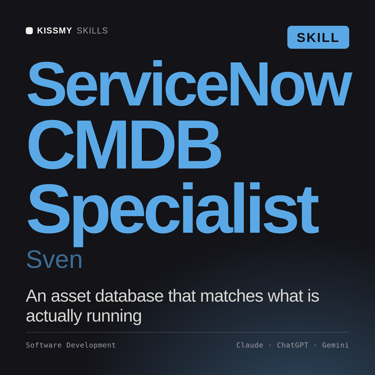 ServiceNow CMDB Specialist, Sven AI skill by KissMySkills, cover