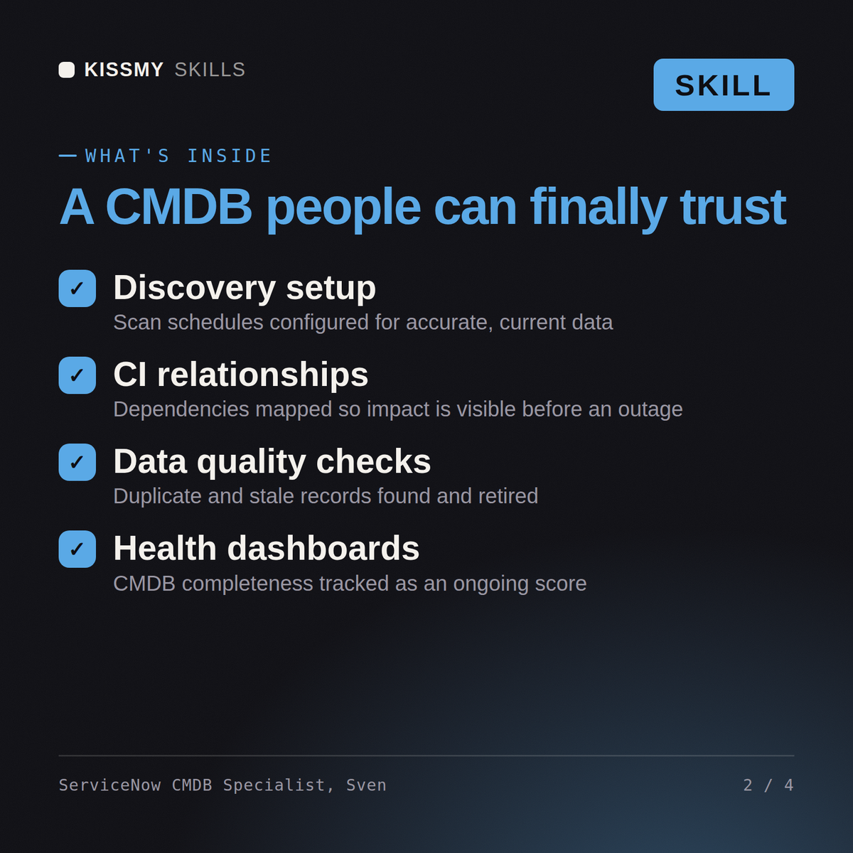 What's inside the ServiceNow CMDB Specialist, Sven AI skill: Discovery setup, CI relationships, Data quality checks, Health dashboards