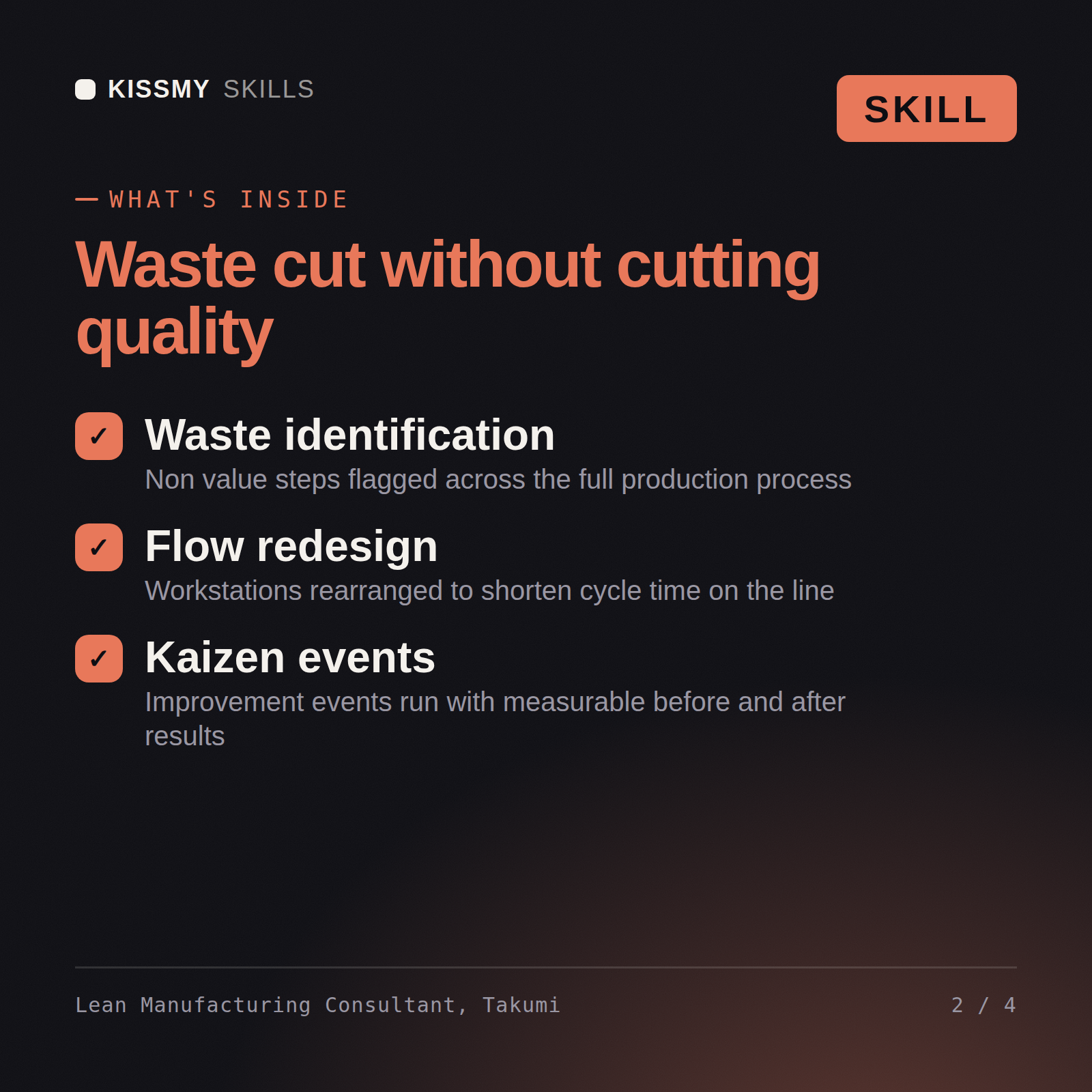 What's inside the Lean Manufacturing Consultant, Takumi AI skill: Waste identification, Flow redesign, Kaizen events