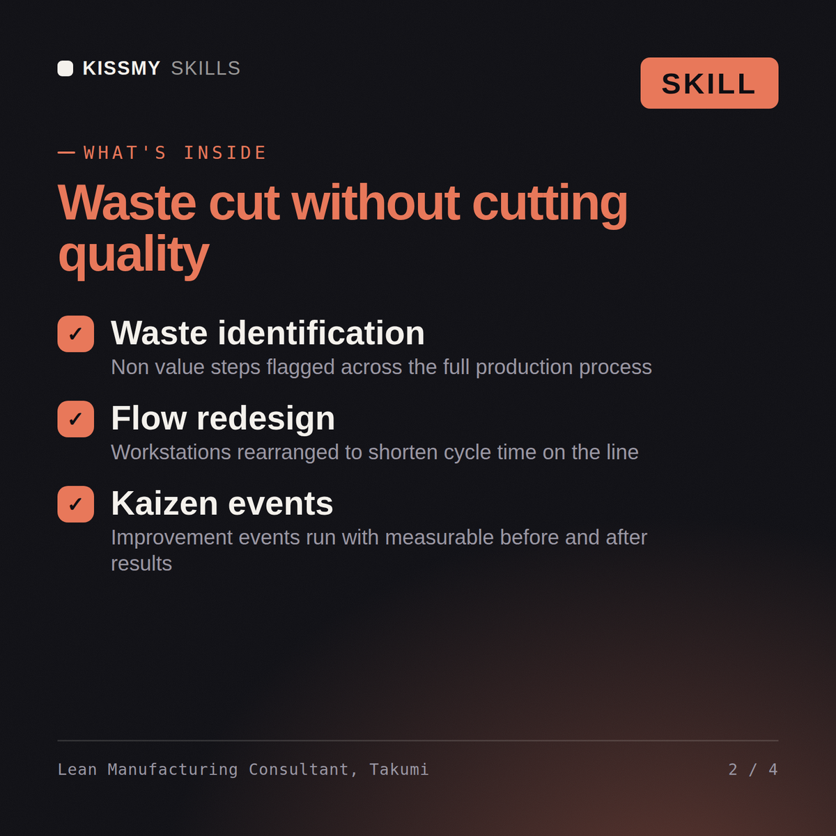 What's inside the Lean Manufacturing Consultant, Takumi AI skill: Waste identification, Flow redesign, Kaizen events