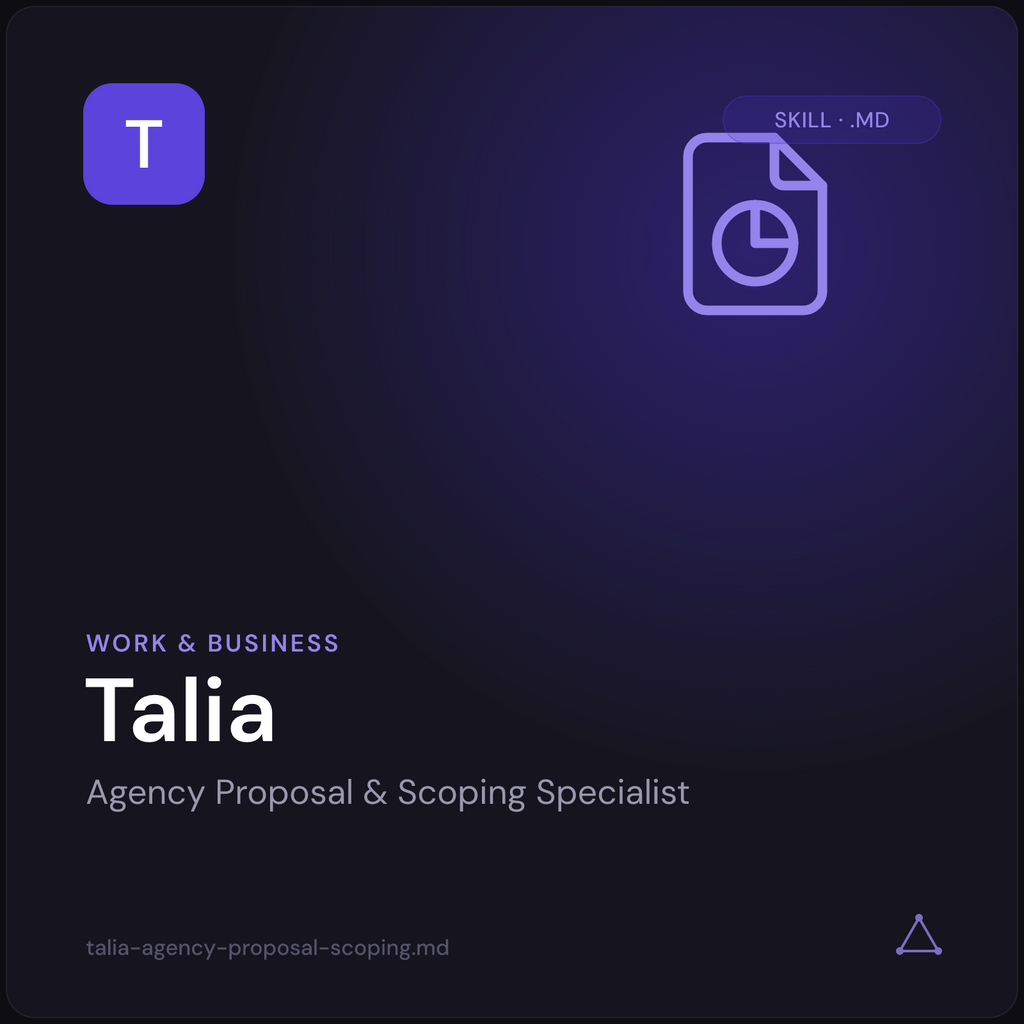 Talia — Agency Proposal & Scoping Specialist AI Skill cover