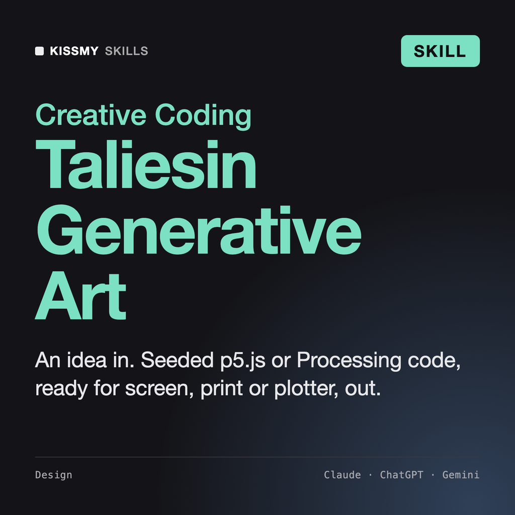 Taliesin - Generative Art & Creative Coding AI skill by KissMySkills, cover