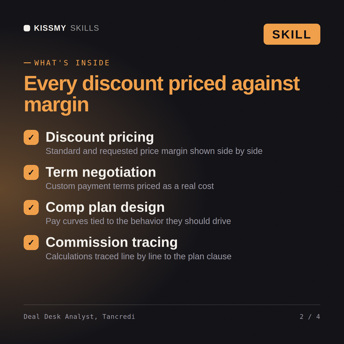What's inside the Deal Desk Analyst, Tancredi AI skill: Discount pricing, Term negotiation, Comp plan design, Commission tracing