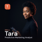 Tara — Predictive Marketing Analyst AI Skill