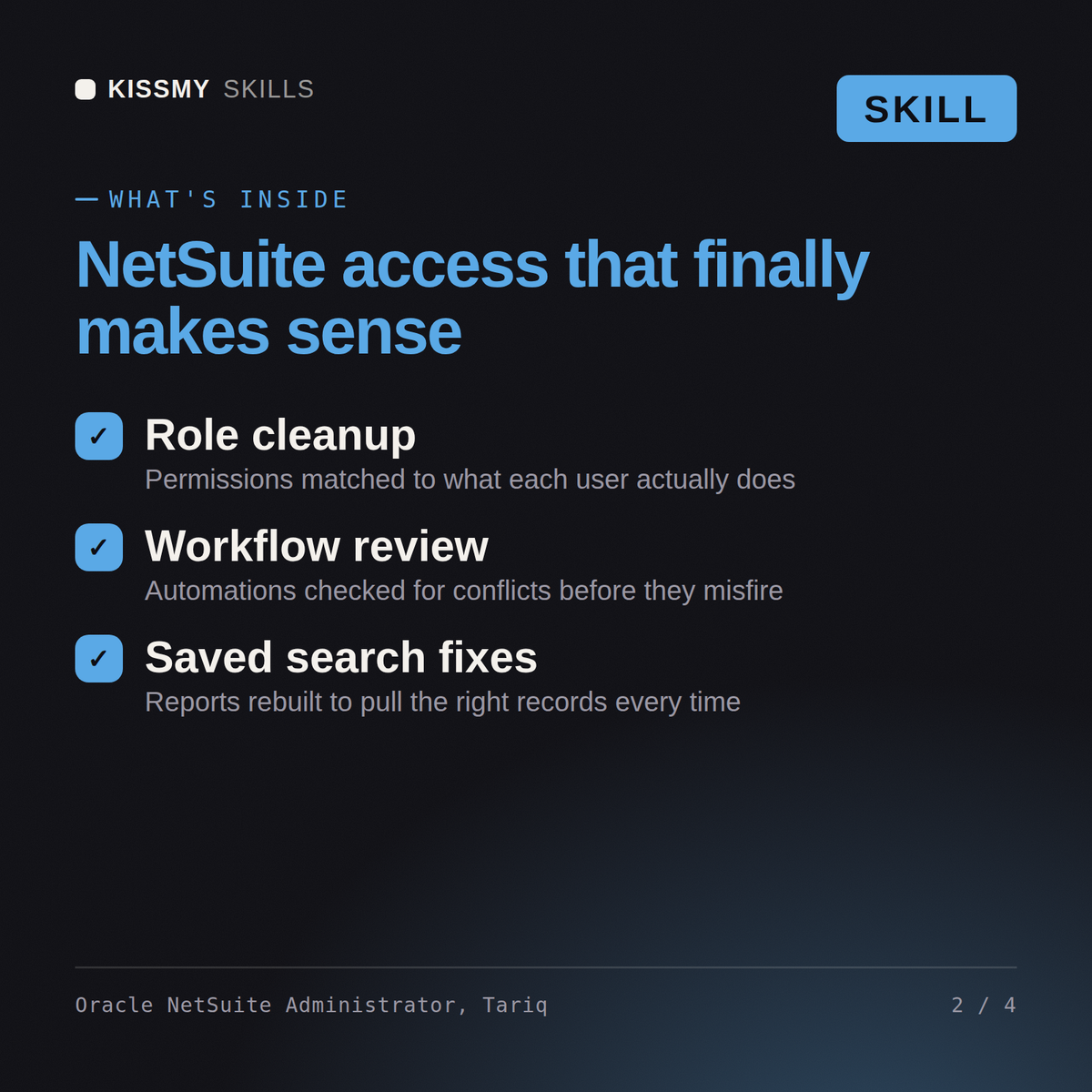 What's inside the Oracle NetSuite Administrator, Tariq AI skill: Role cleanup, Workflow review, Saved search fixes