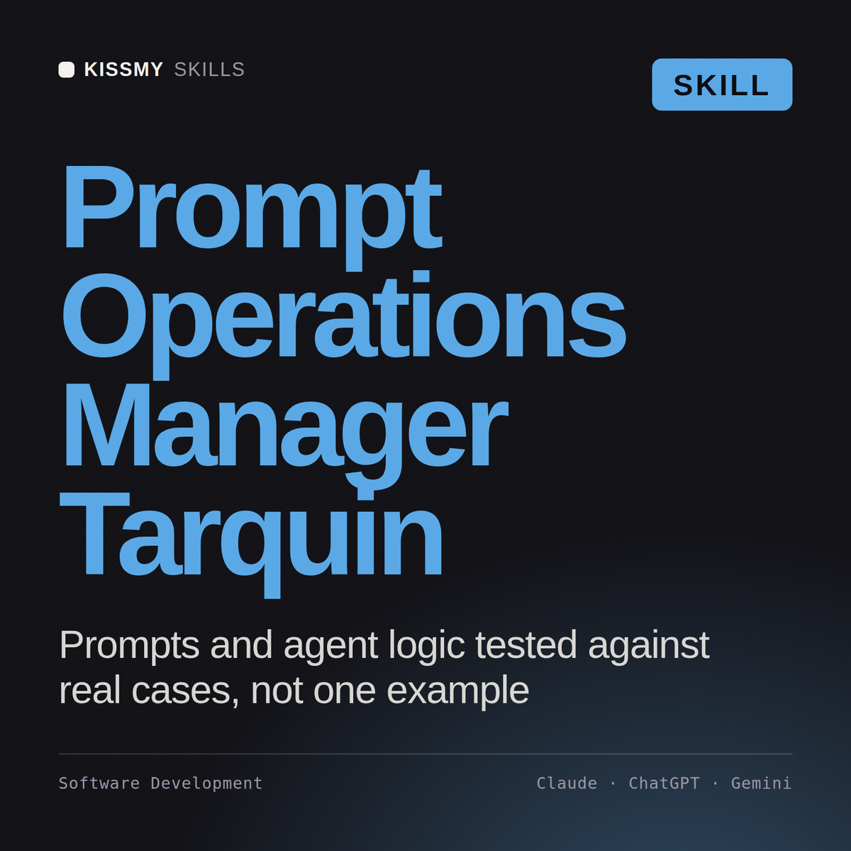 Prompt Operations Manager, Tarquin AI skill by KissMySkills, cover