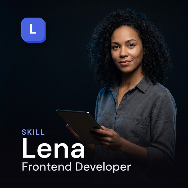 Lena — Frontend Developer AI Skill