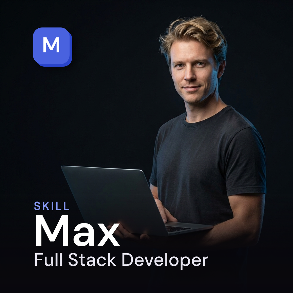 Max — Full Stack Developer AI Skill