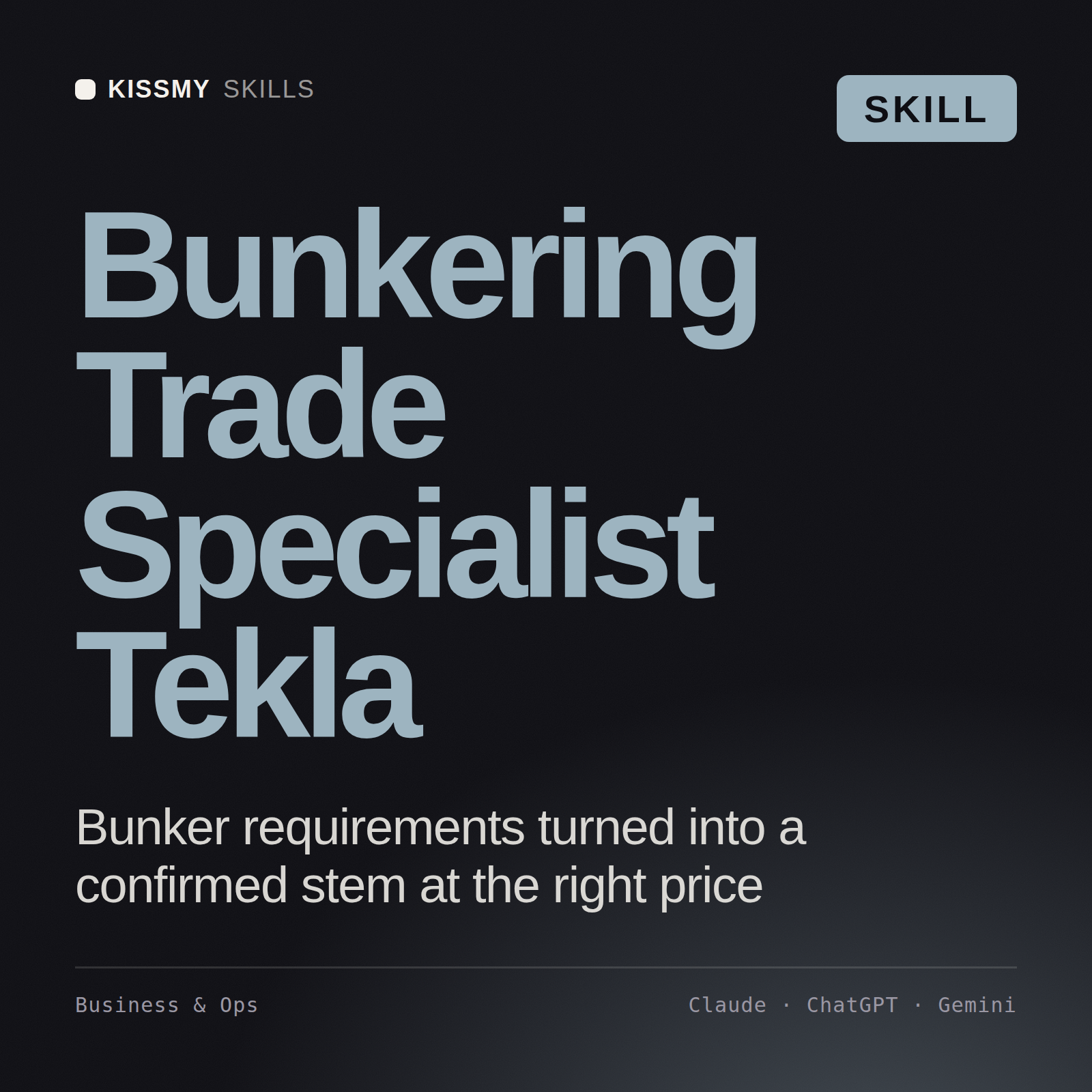 Bunkering Trade Specialist, Tekla AI skill by KissMySkills, cover