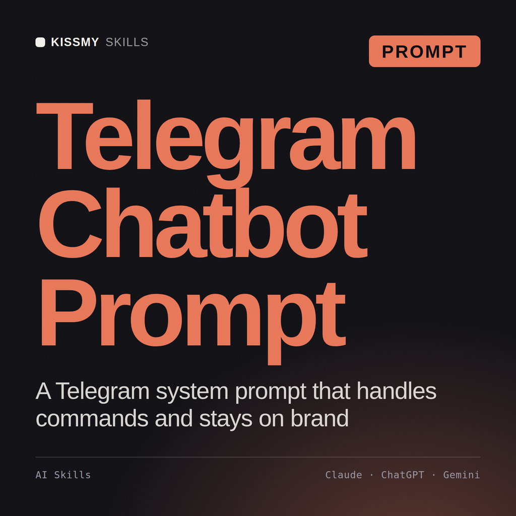 Telegram Chatbot Prompt AI prompt by KissMySkills, cover