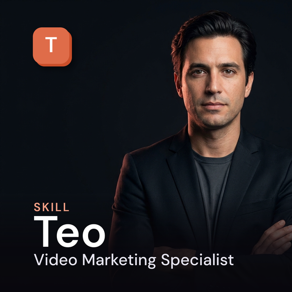 Teo — Video Marketing Specialist AI Skill