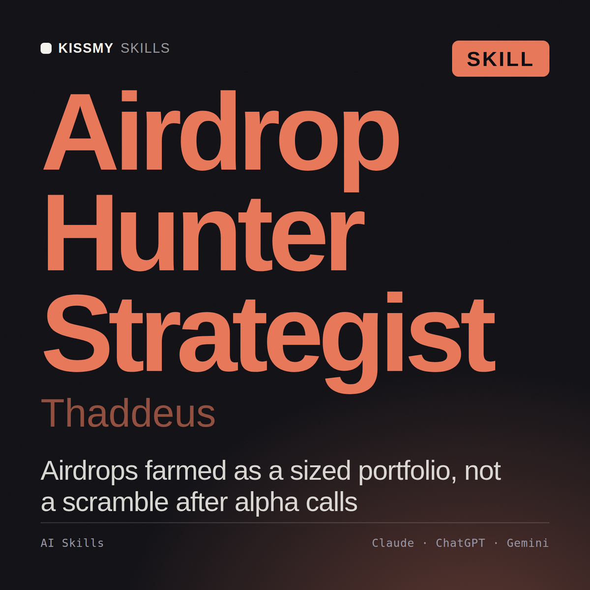 Airdrop Hunter Strategist, Thaddeus AI skill by KissMySkills, cover
