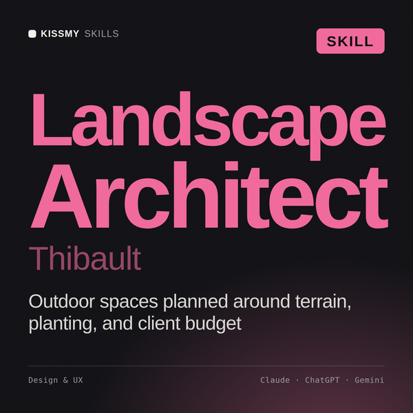 Landscape Architect, Thibault AI skill by KissMySkills, cover