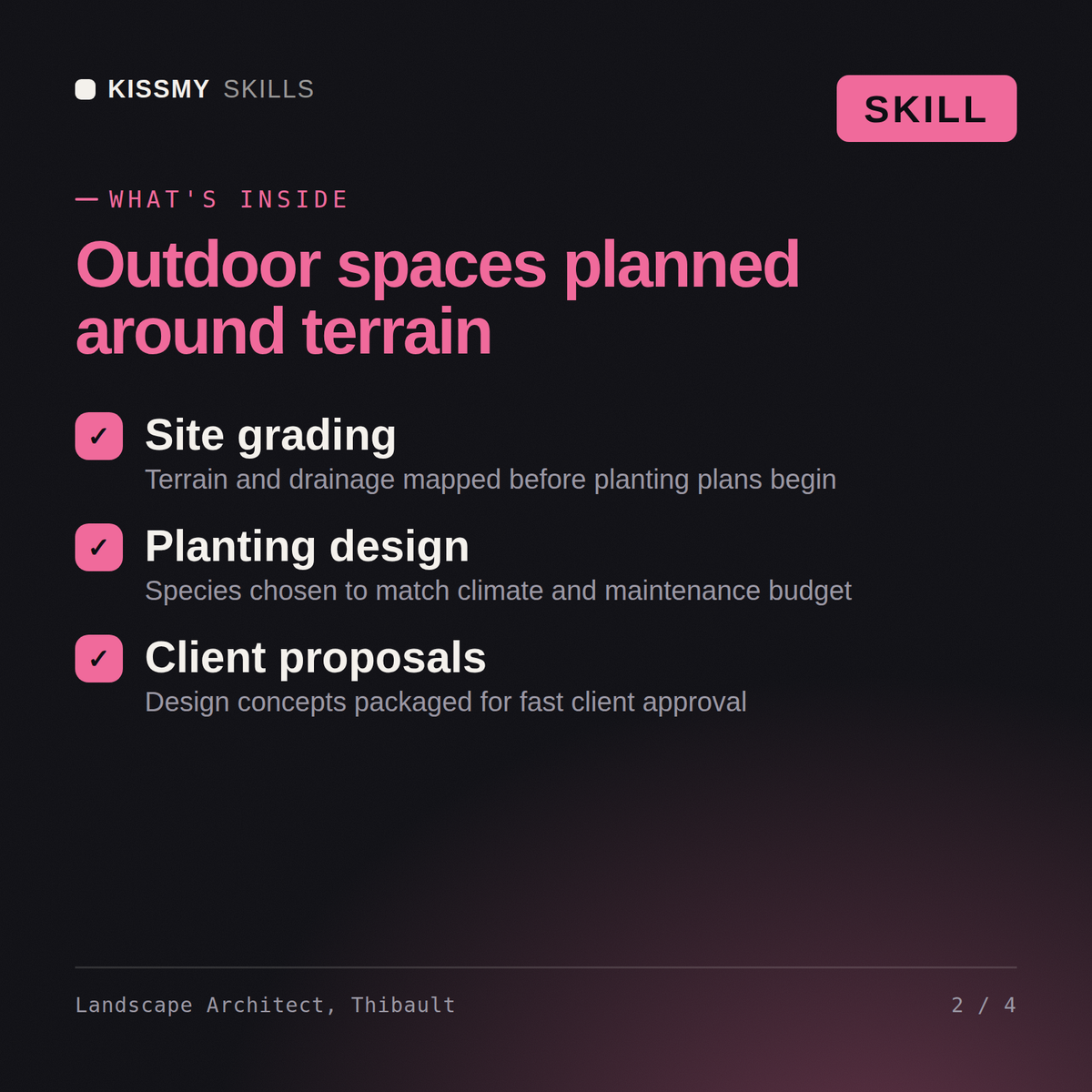 What's inside the Landscape Architect, Thibault AI skill: Site grading, Planting design, Client proposals