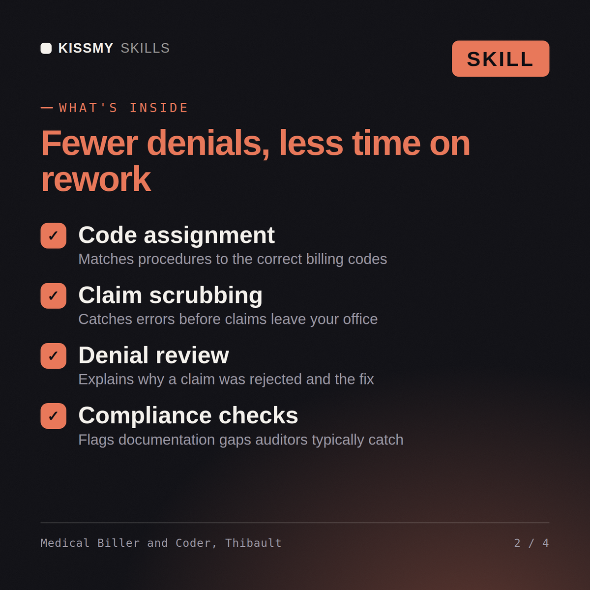 What's inside the Medical Biller and Coder, Thibault AI skill: Code assignment, Claim scrubbing, Denial review, Compliance checks
