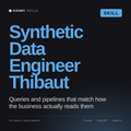 Synthetic Data Engineer, Thibaut AI skill by KissMySkills, cover