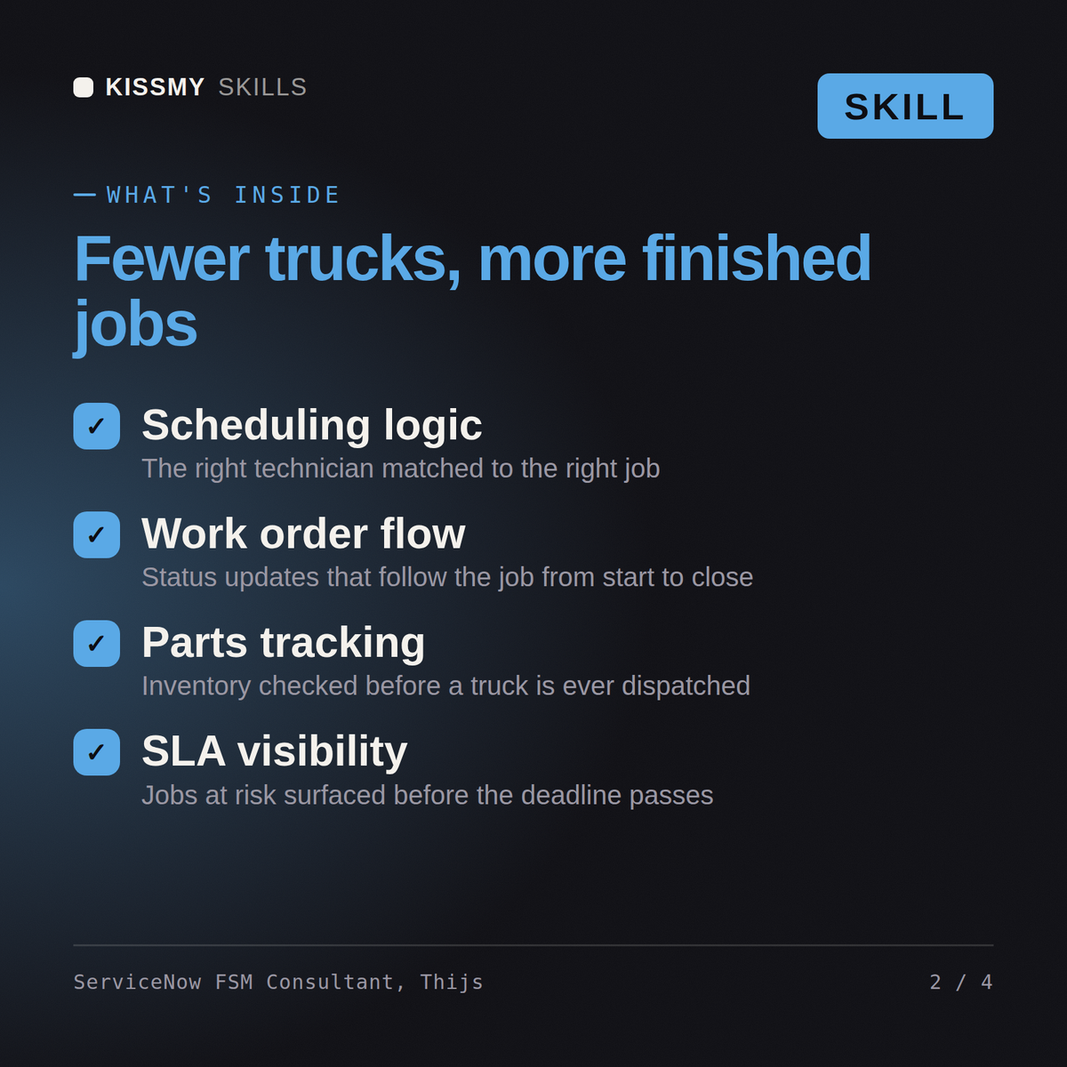 What's inside the ServiceNow FSM Consultant, Thijs AI skill: Scheduling logic, Work order flow, Parts tracking, SLA visibility