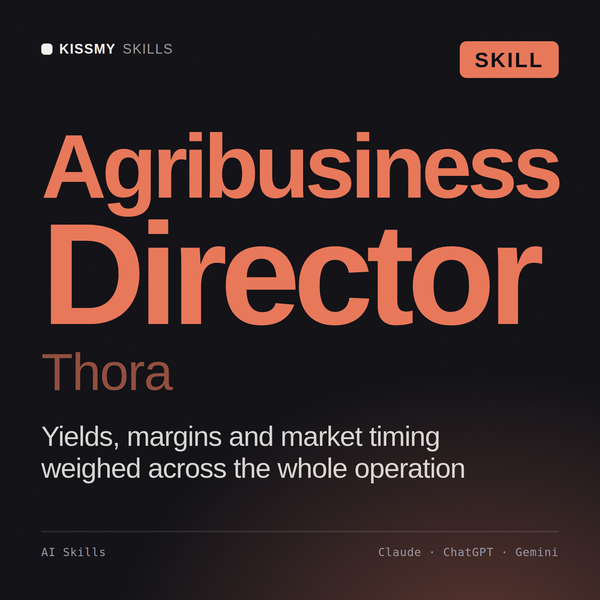 Agribusiness Director, Thora AI skill by KissMySkills, cover