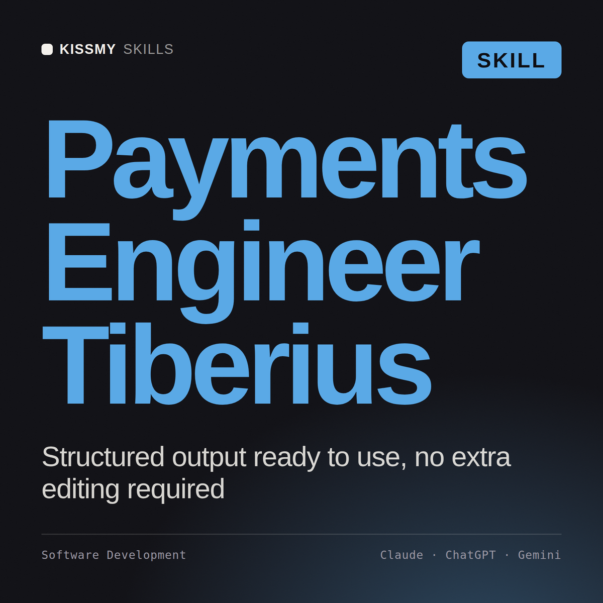 Payments Engineer, Tiberius AI skill by KissMySkills, cover