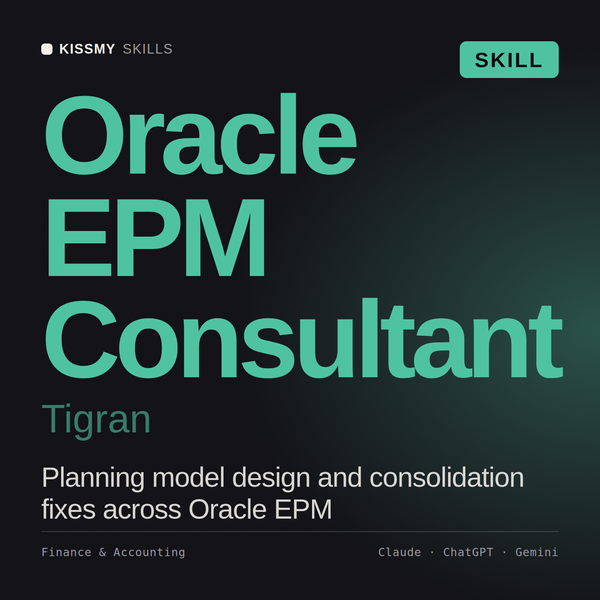 Oracle EPM Consultant, Tigran AI skill by KissMySkills, cover