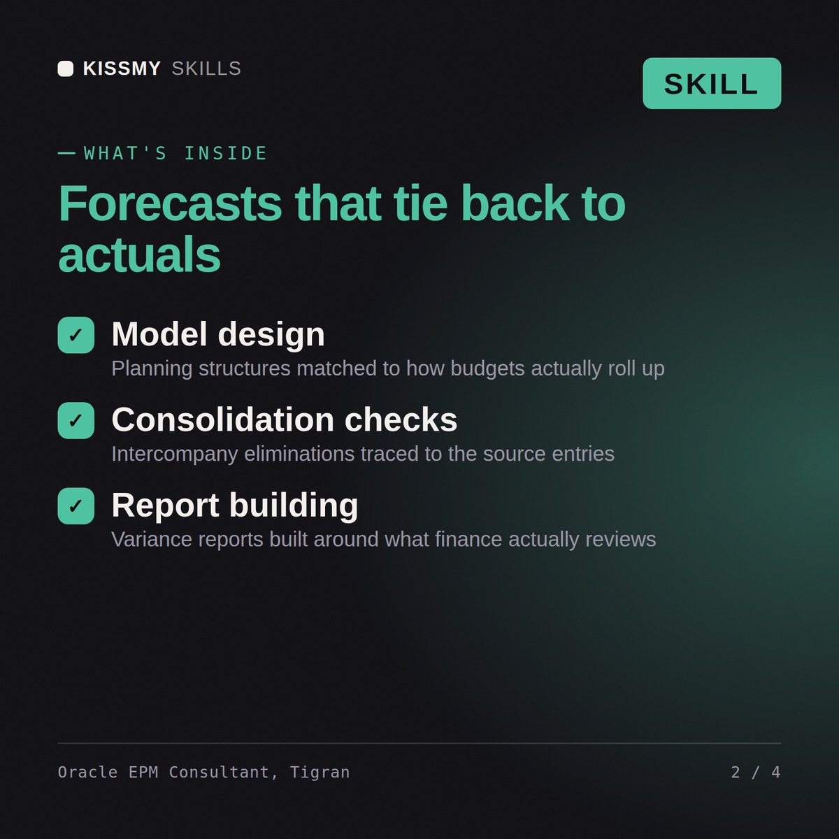 What's inside the Oracle EPM Consultant, Tigran AI skill: Model design, Consolidation checks, Report building