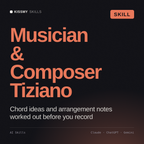 Musician & Composer, Tiziano AI skill by KissMySkills, cover