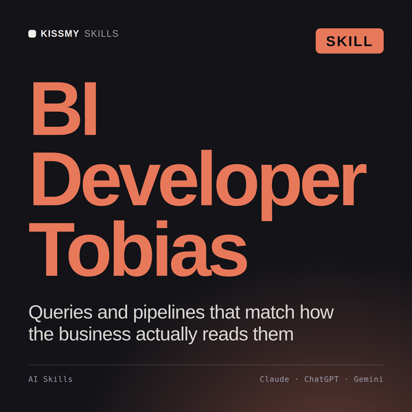 BI Developer, Tobias AI skill by KissMySkills, cover