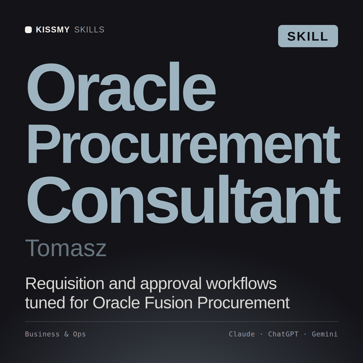 Oracle Procurement Consultant, Tomasz AI skill by KissMySkills, cover