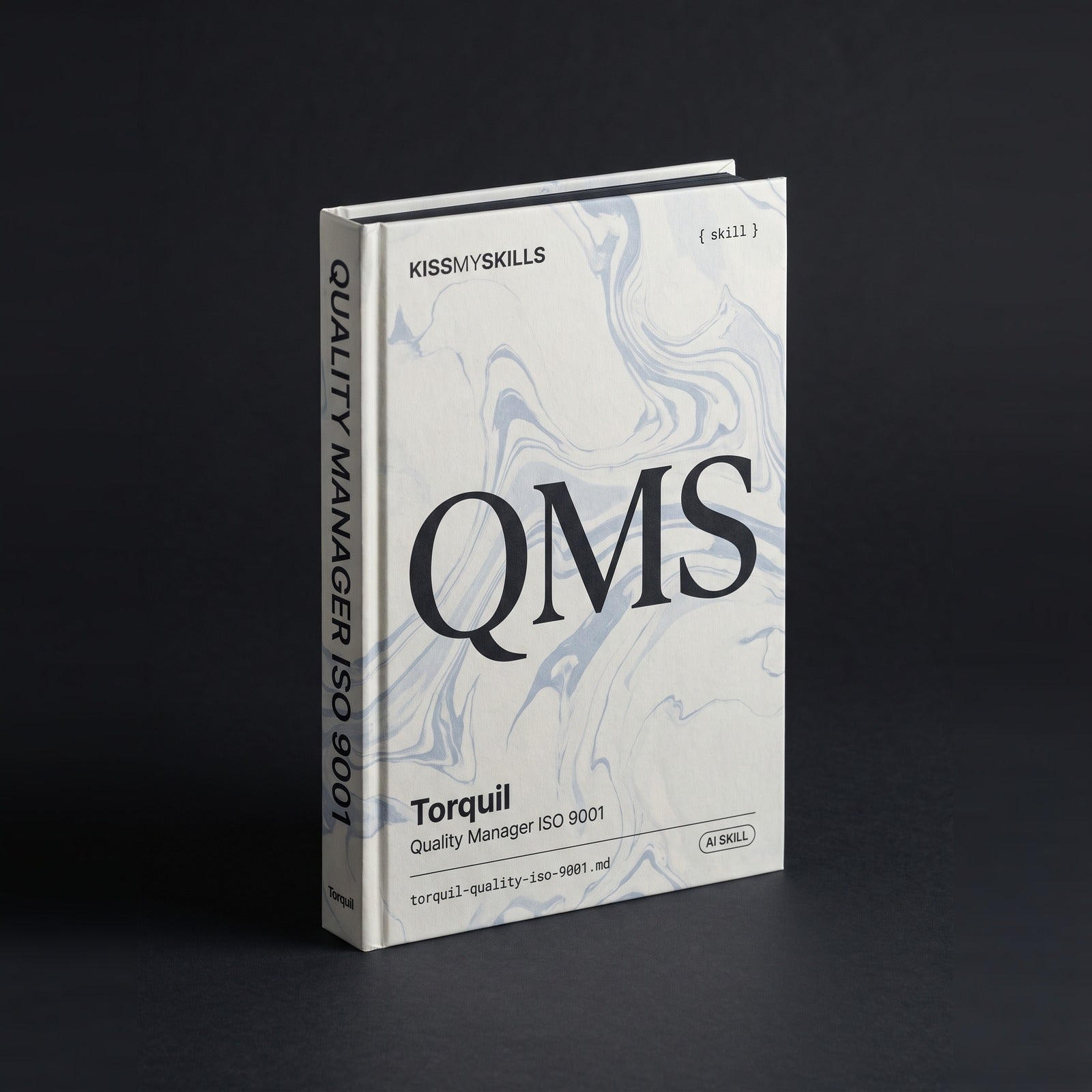 Quality Manager (ISO 9001) Claude skill by KissMySkills, hardcover volume cover