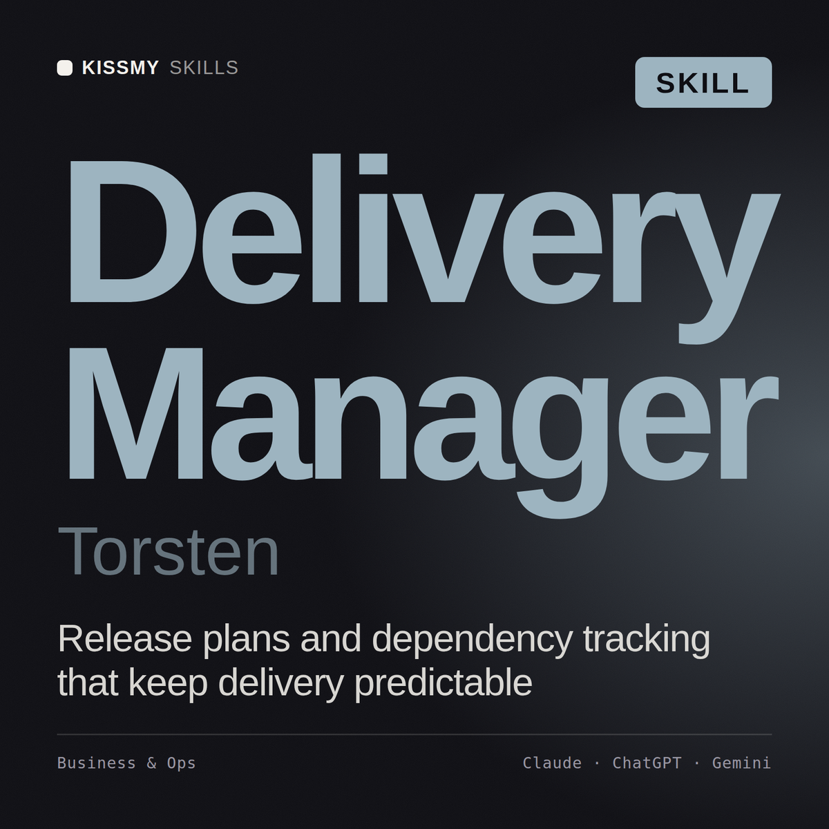 Delivery Manager, Torsten AI skill by KissMySkills, cover