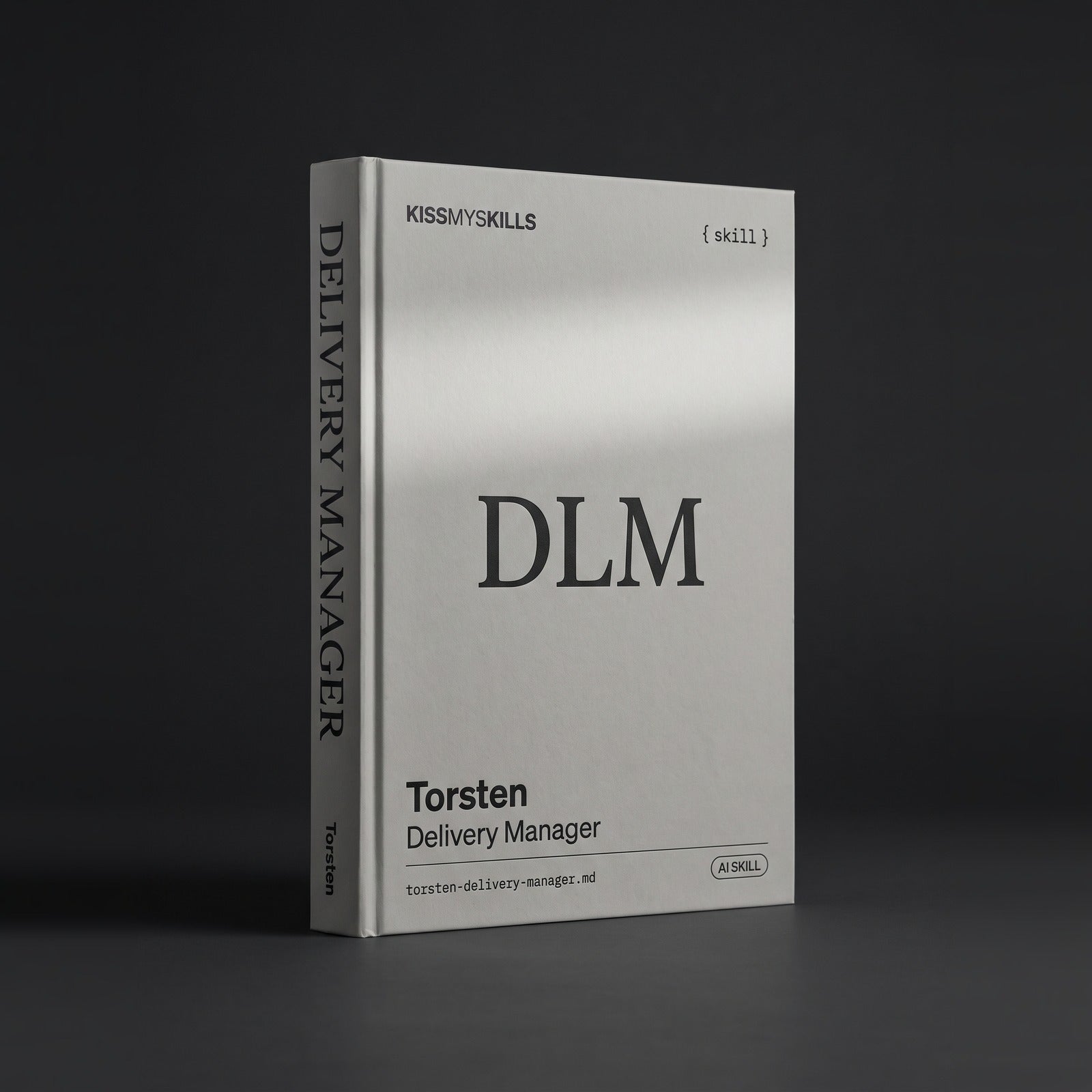 Delivery Manager Claude skill by KissMySkills, hardcover volume cover